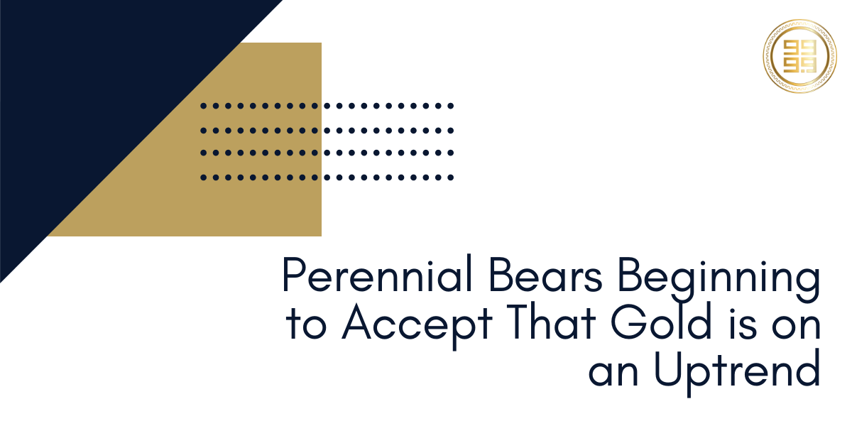 Perennial-Bears-Beginning-to-Accept-That-Gold-is-on-an-Uptrend