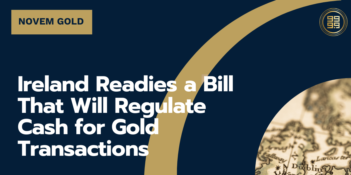 Ireland-Readies-a-Bill-That-Will-Regulate-Cash-for-Gold-Transactions